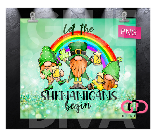 Let the Shenanigans Begin - Digital tumbler wrap for 20 oz skinny straight tumbler