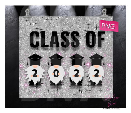 Silver Gnomes class of 22- Digital tumbler wrap for 20 oz skinny straight tumbler