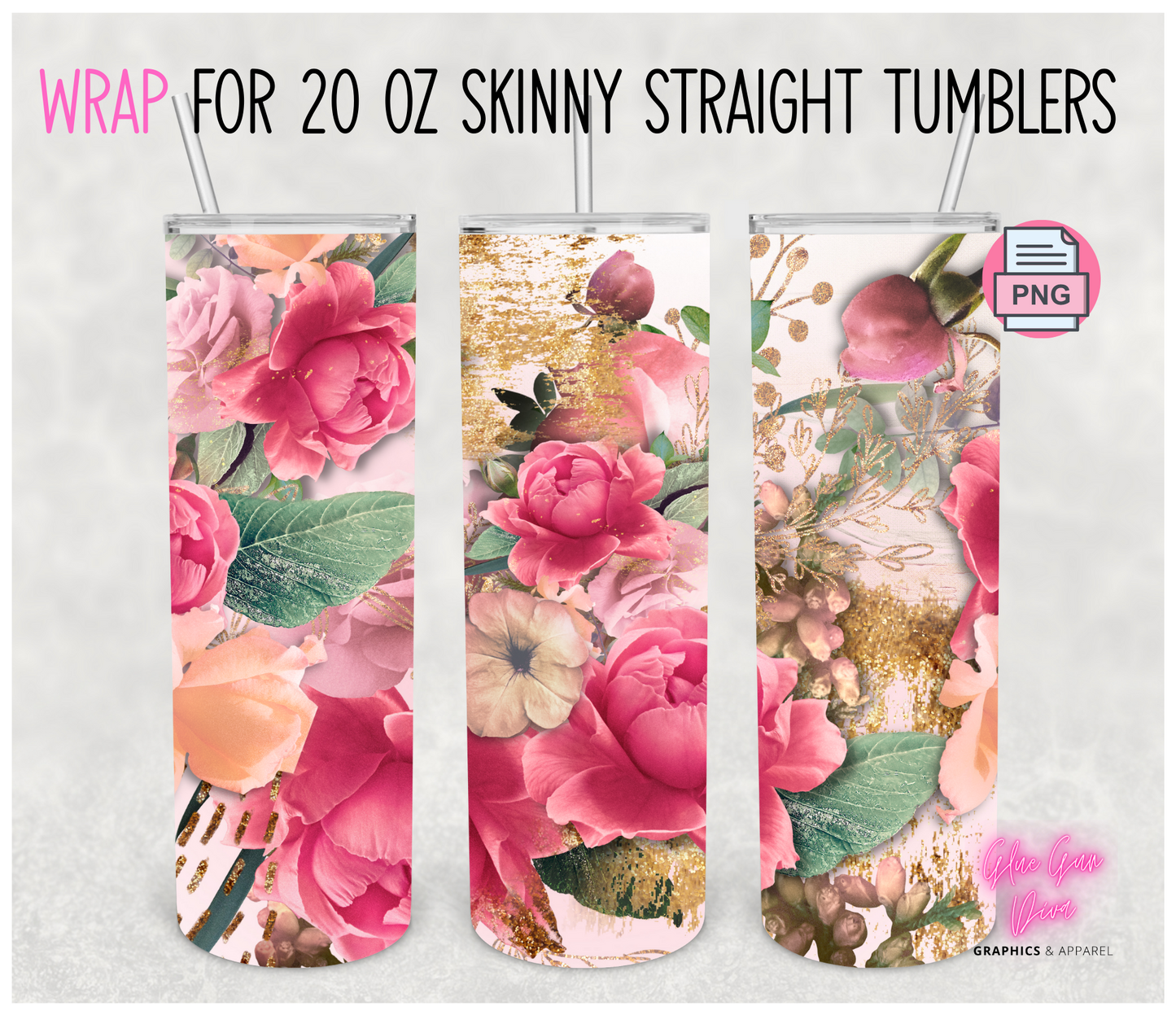 Gold Pink Roses- Digital tumbler wrap for 20 oz skinny straight tumbler