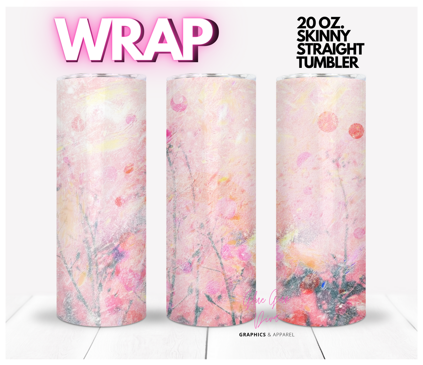Pink Dreams - Digital tumbler wrap for 20 oz skinny straight tumbler