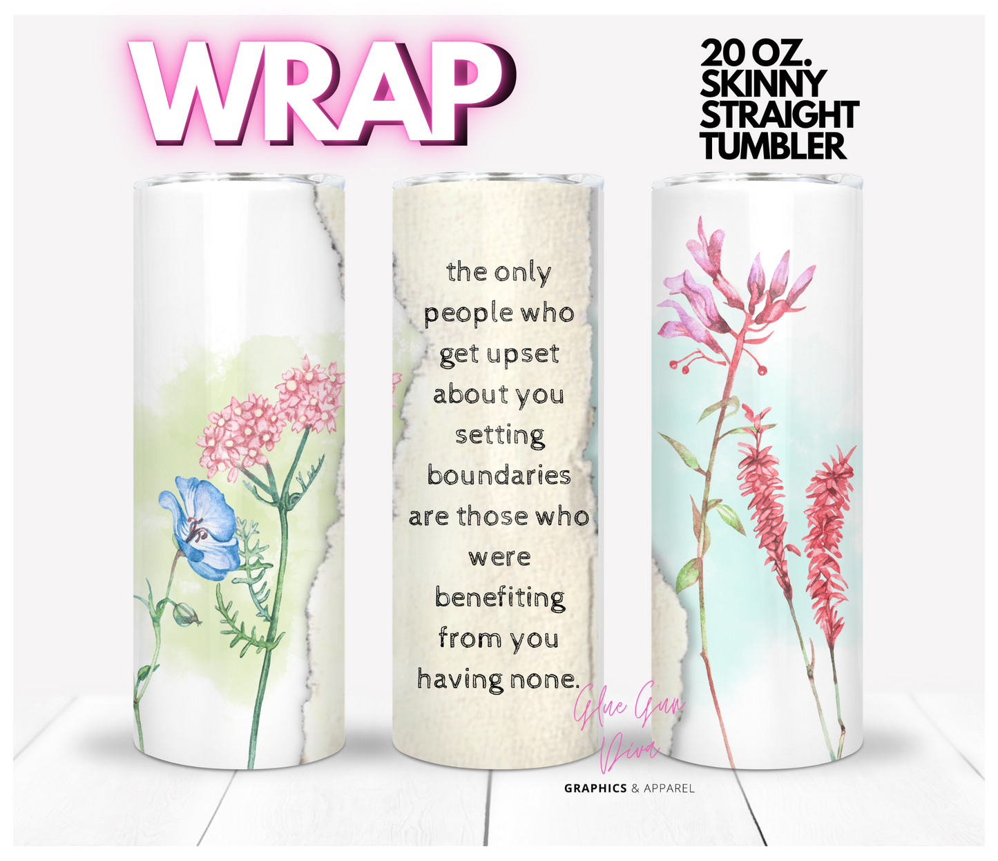 Setting Boundaries - Digital tumbler wrap for 20 oz skinny straight tumbler