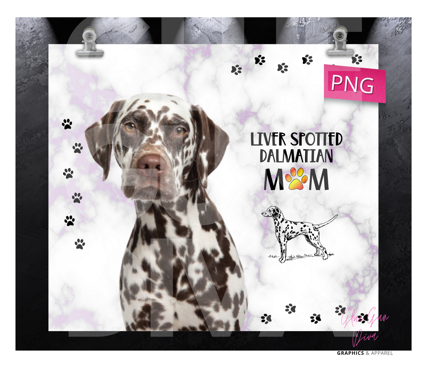 Liver Spotted Dalmatian Mom- Digital tumbler wrap for 20 oz skinny straight tumbler