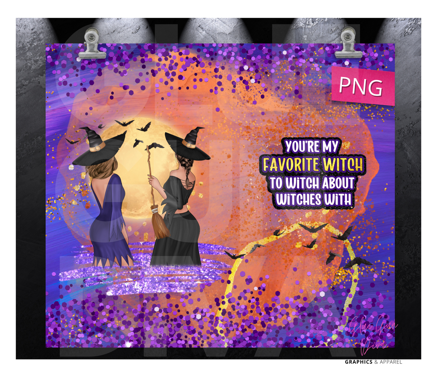 You're my favorite witch - Digital tumbler wrap for 20 oz skinny straight tumbler