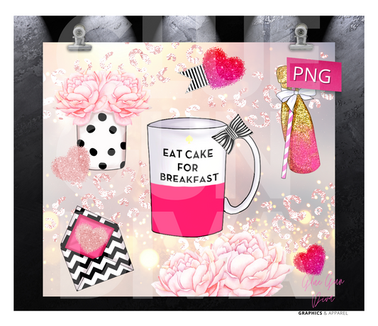 Eat cake for breakfast - Digital tumbler wrap for 20 oz skinny straight tumbler