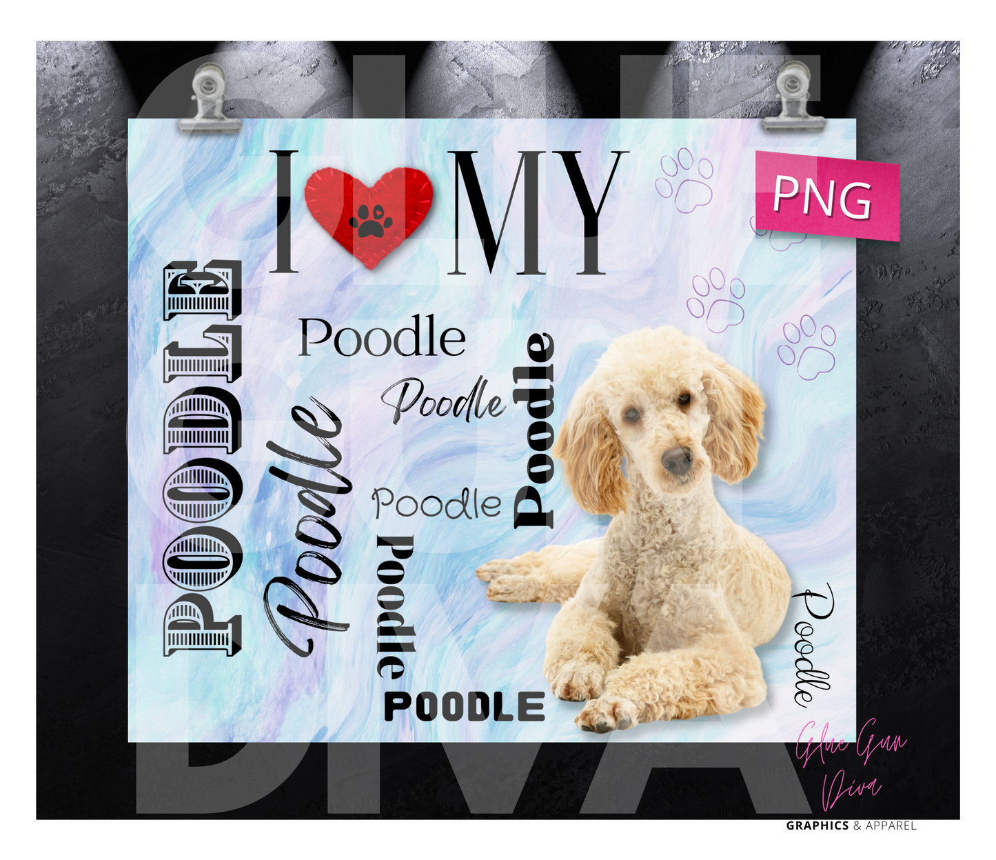 I love my Poodle Apricot - Digital tumbler wrap for 20 oz skinny straight tumbler