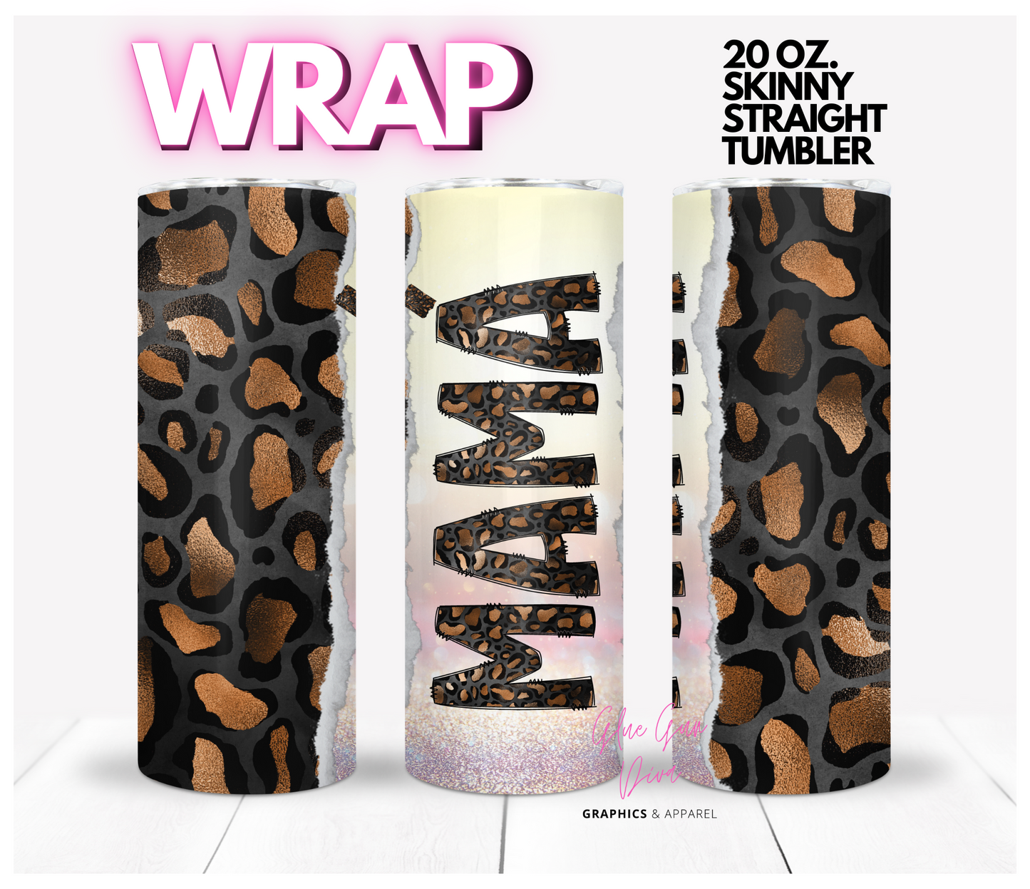 Spanish Accent Mama Metallic Animal Print Leopard - Digital tumbler wrap for 20 oz skinny straight tumbler