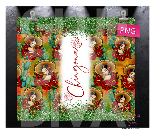 Rosita Chingona- Digital tumbler wrap for 20 oz skinny straight tumbler