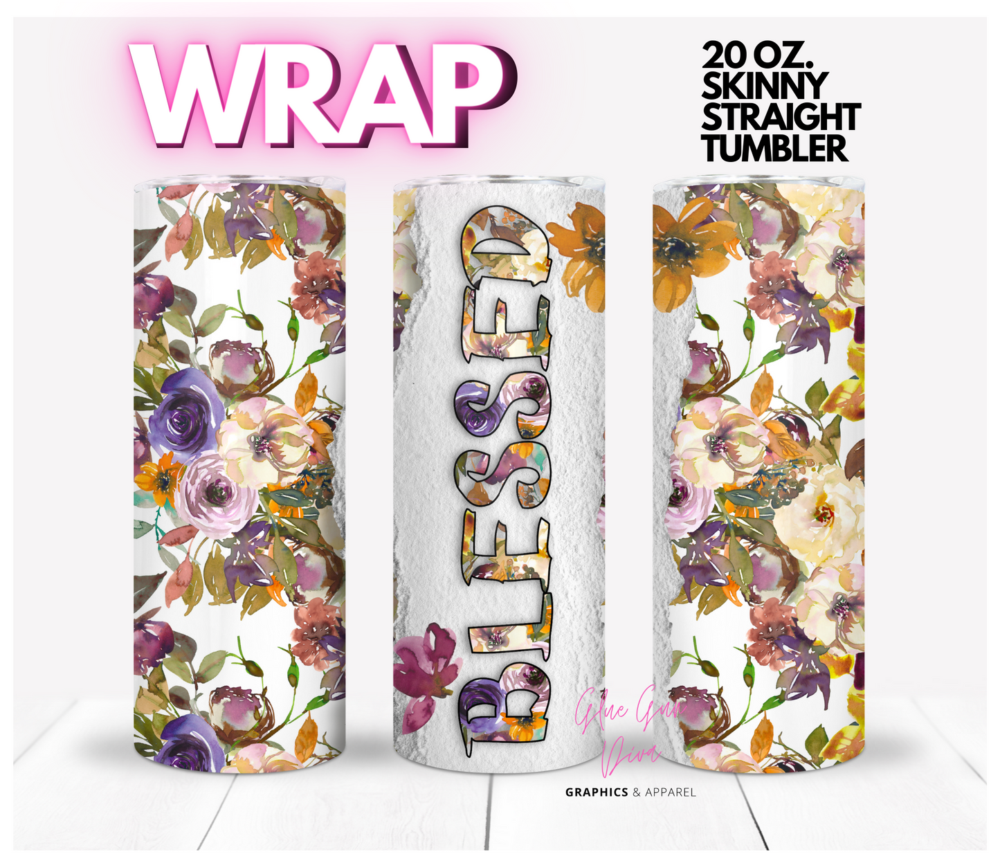 Blessed- Digital tumbler wrap for 20 oz skinny straight tumbler