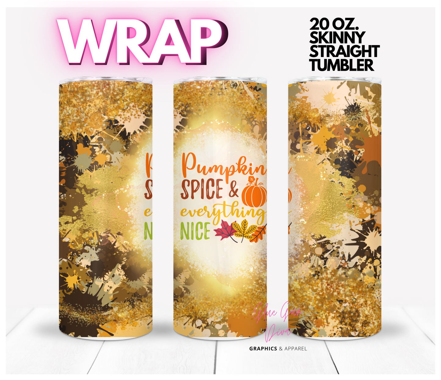 Pumpkin Spice Paint Splatter - Digital tumbler wrap for 20 oz skinny straight tumbler