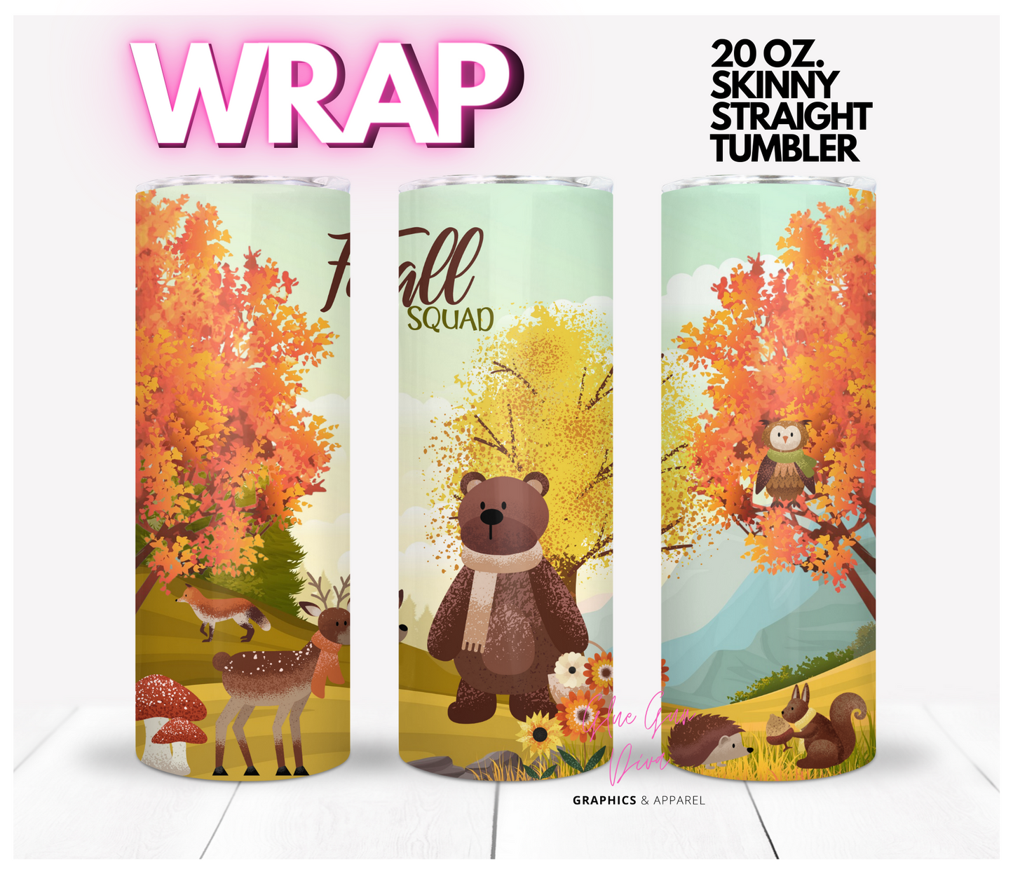 Fall Squad - Digital tumbler wrap for 20 oz skinny straight tumbler