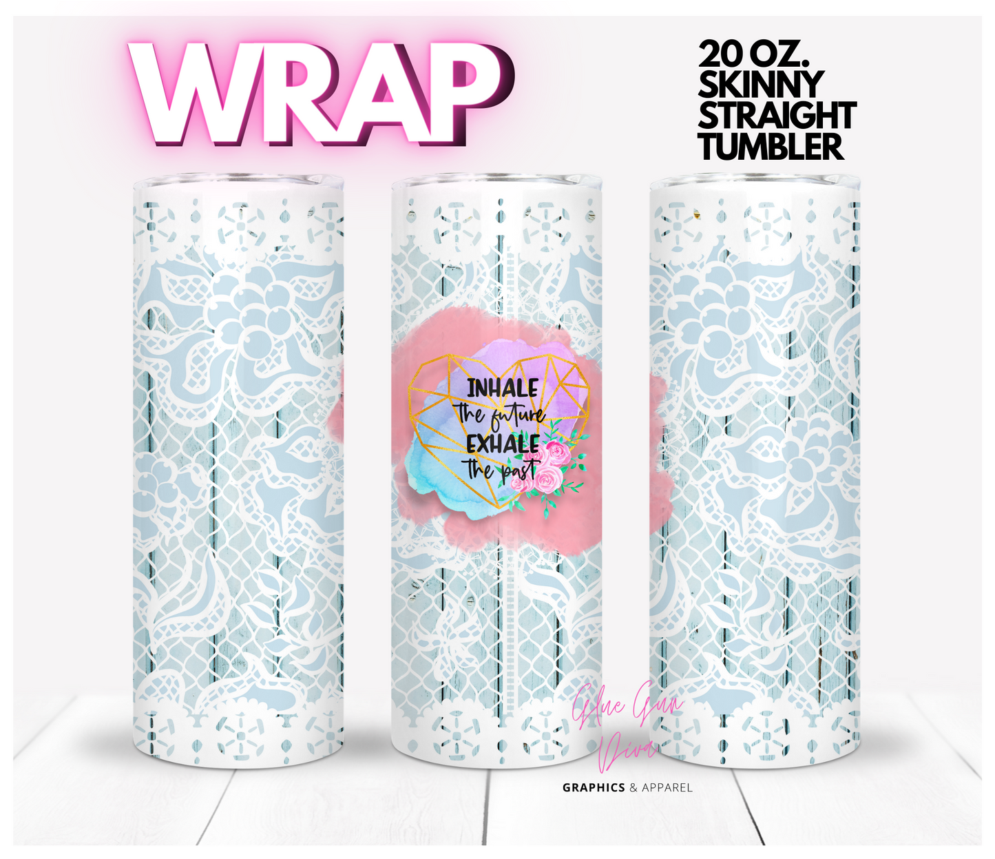 Inhale Exhale - Digital tumbler wrap for 20 oz skinny straight tumbler