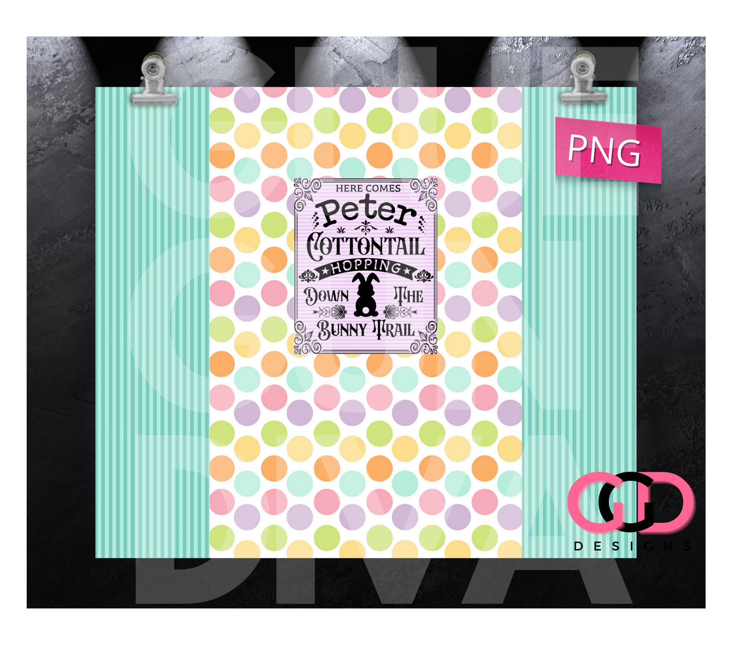 Here Comes Peter Cottontail - Digital tumbler wrap for 20 oz skinny straight tumbler