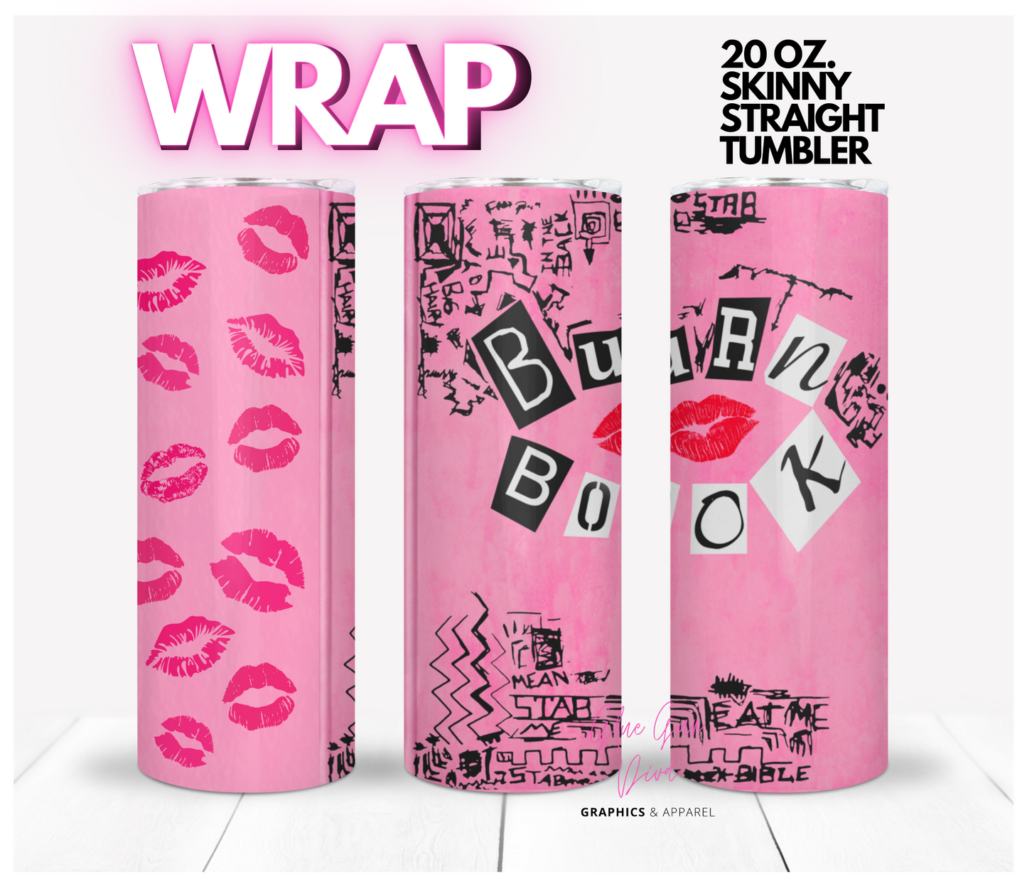 Burn Book Cover Mean Girls- Digital tumbler wrap for 20 oz skinny straight tumbler