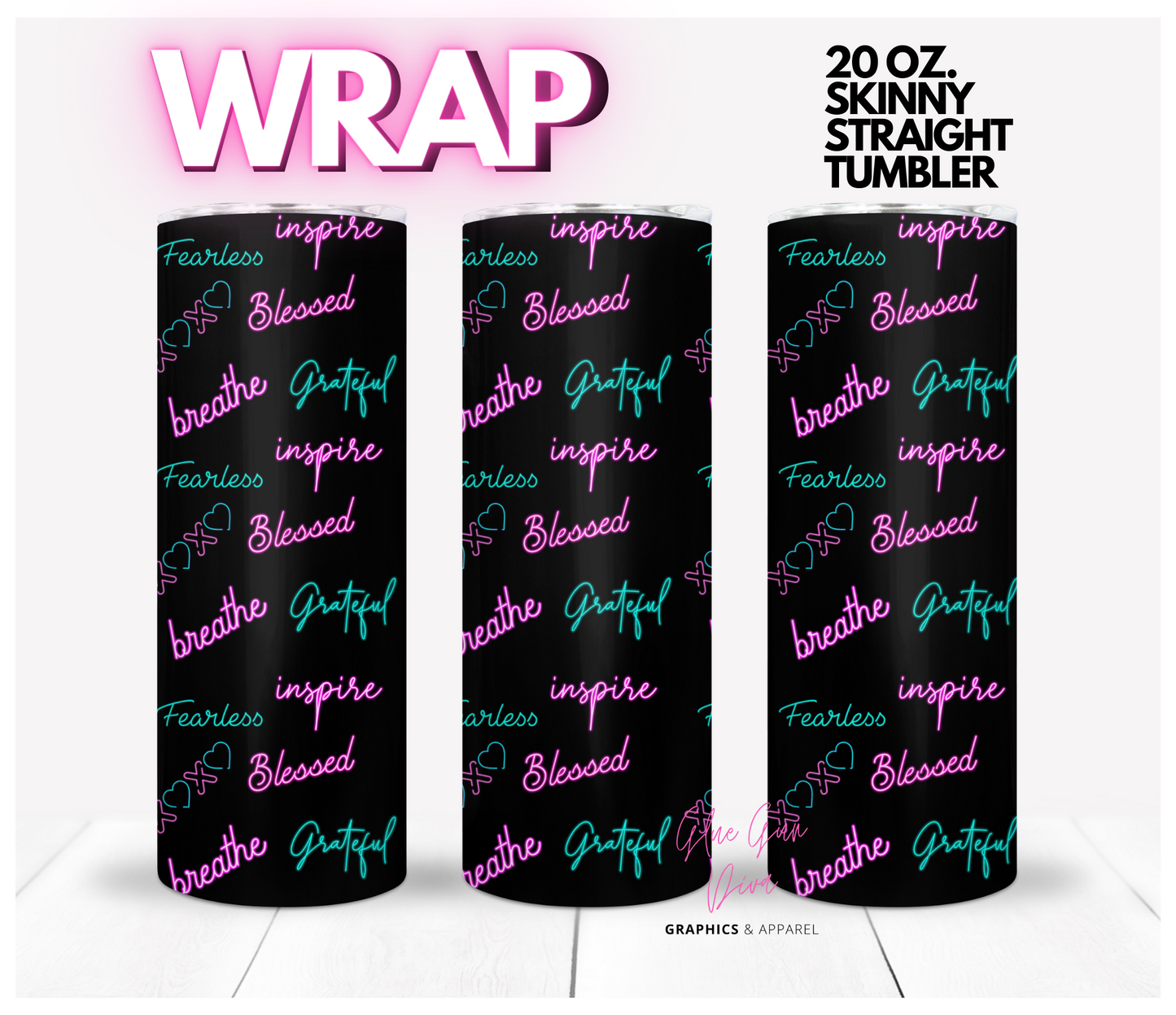 Neon Affirmation Words- Digital tumbler wrap for 20 oz skinny straight tumbler