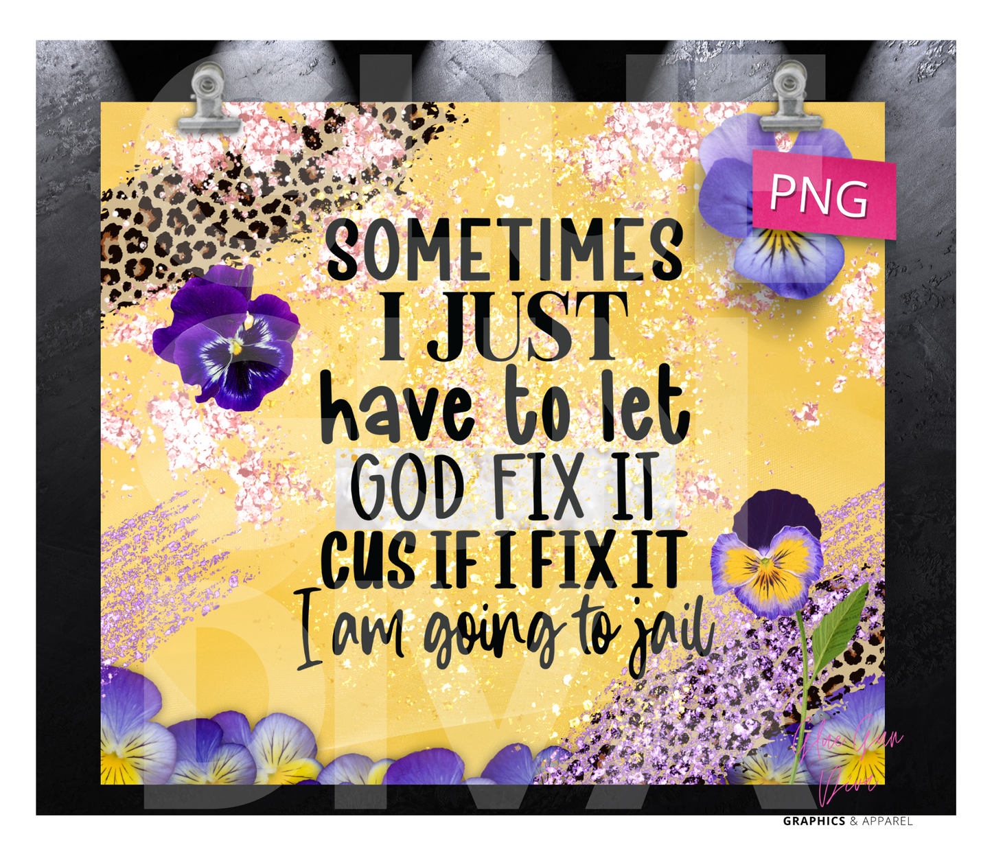 Sometimes let God - Digital tumbler wrap for 20 oz skinny straight tumbler