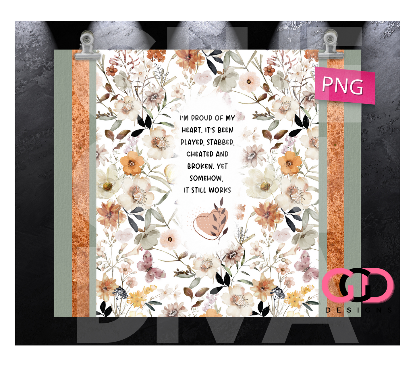 Proud of my Heart - Digital tumbler wrap for 20 oz skinny straight tumbler