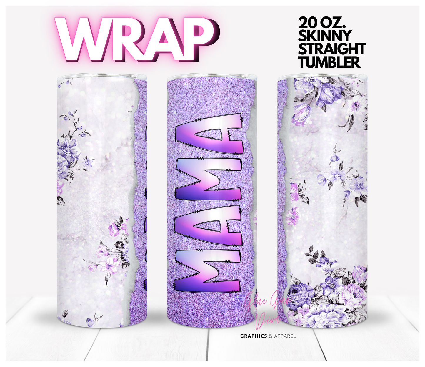 Mama Gradient Purple Flowers Glitter- Digital tumbler wrap for 20 oz skinny straight tumbler