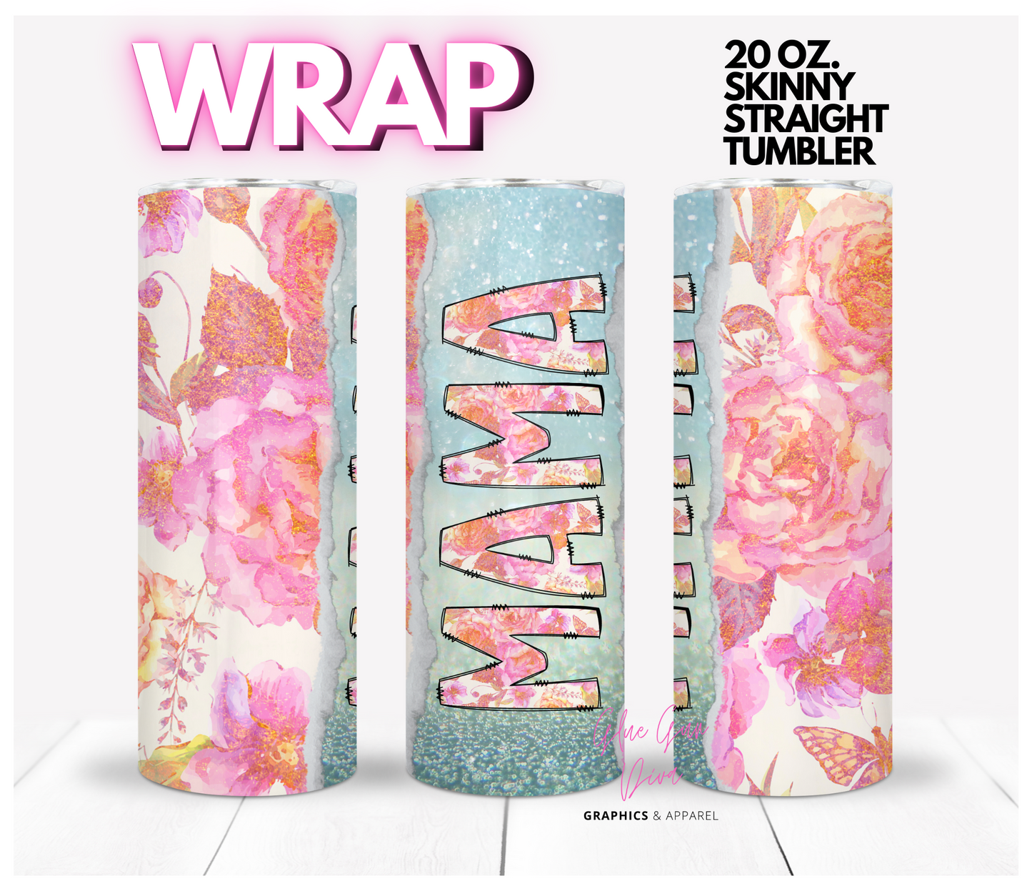 Mama Pink and Orange - Digital tumbler wrap for 20 oz skinny straight tumbler