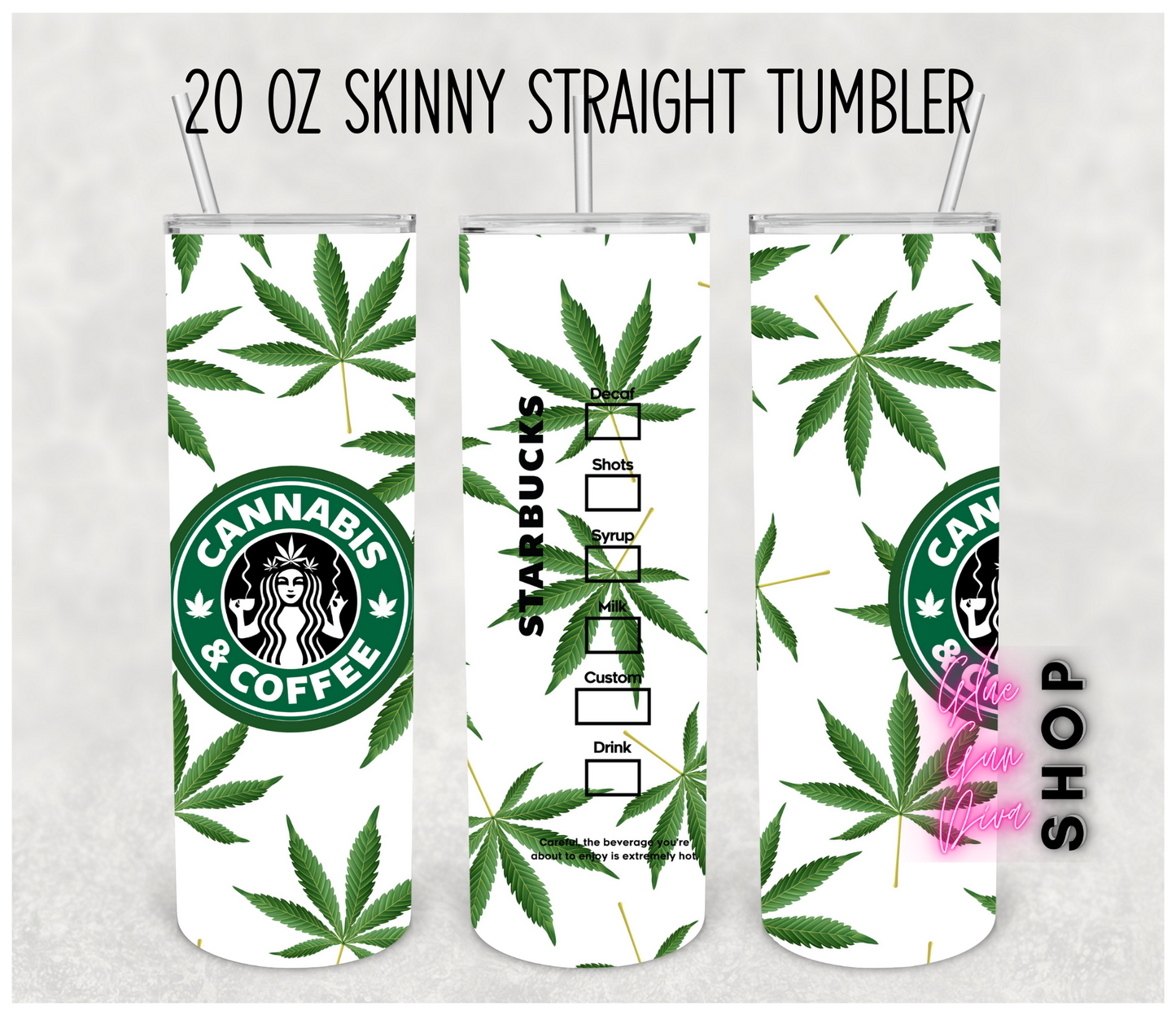 CANNABIS And COFFEE - green leaves sublimation Insulated Tumbler