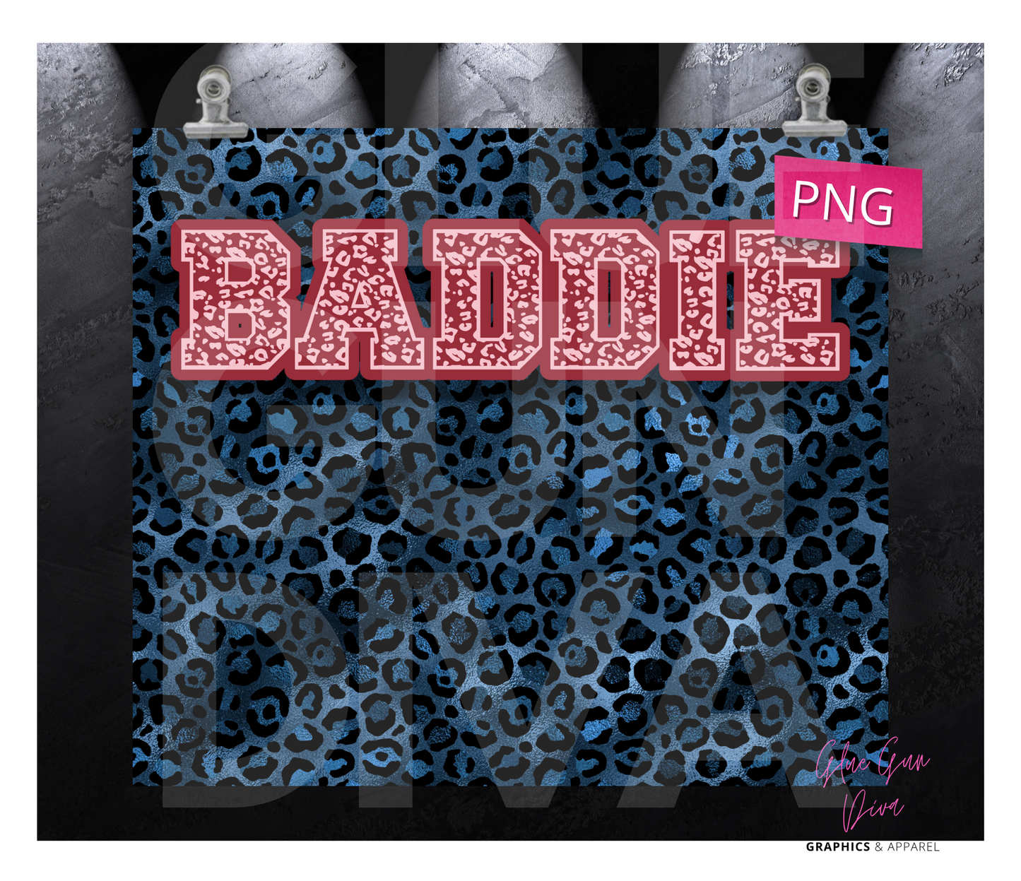 Baddie- Digital tumbler wrap for 20 oz skinny straight tumbler