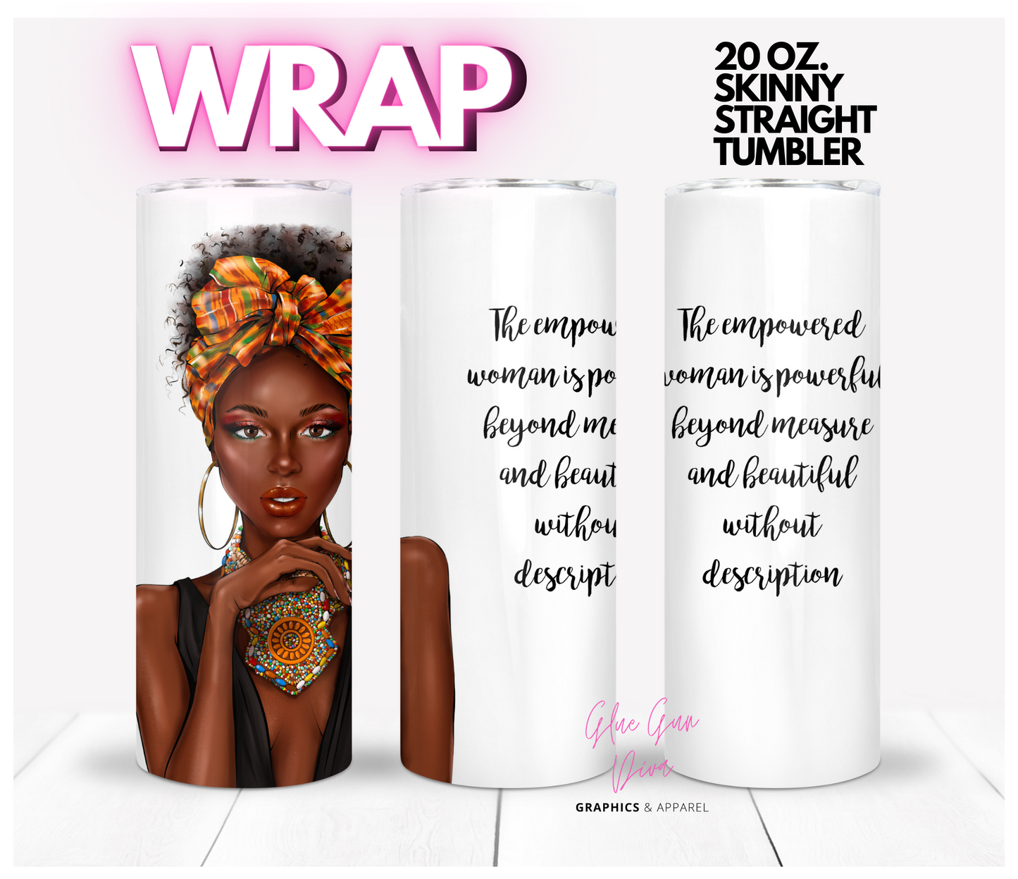 Empowered Woman - Digital tumbler wrap for 20 oz skinny straight tumbler