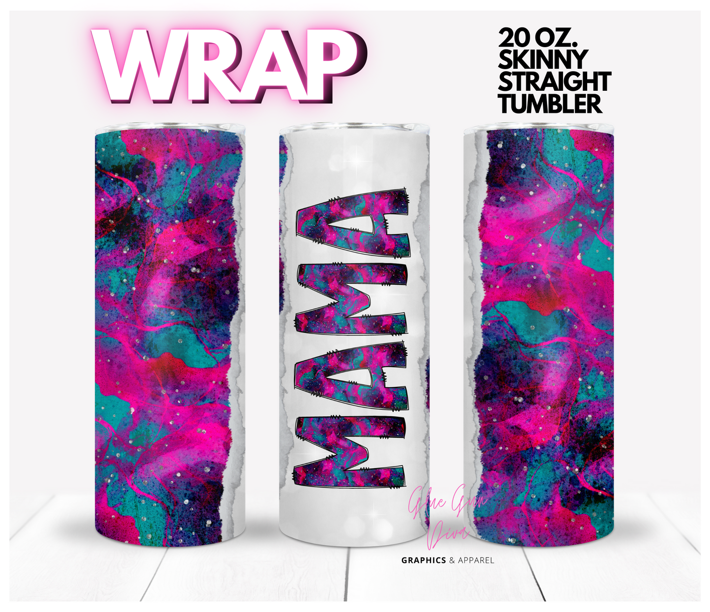 Mama Fuchsia and teal abstract- Digital tumbler wrap for 20 oz skinny straight tumbler
