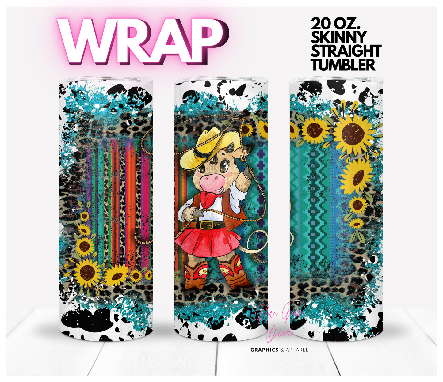 Cowgirl in boots- Digital tumbler wrap for 20 oz skinny straight tumbler