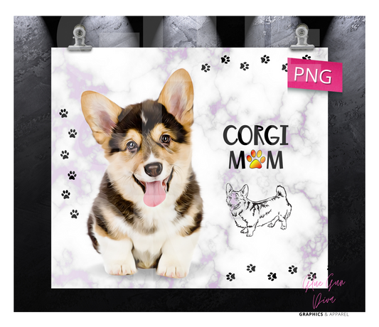 Tri Color Corgi Mom- Digital tumbler wrap for 20 oz skinny straight tumbler
