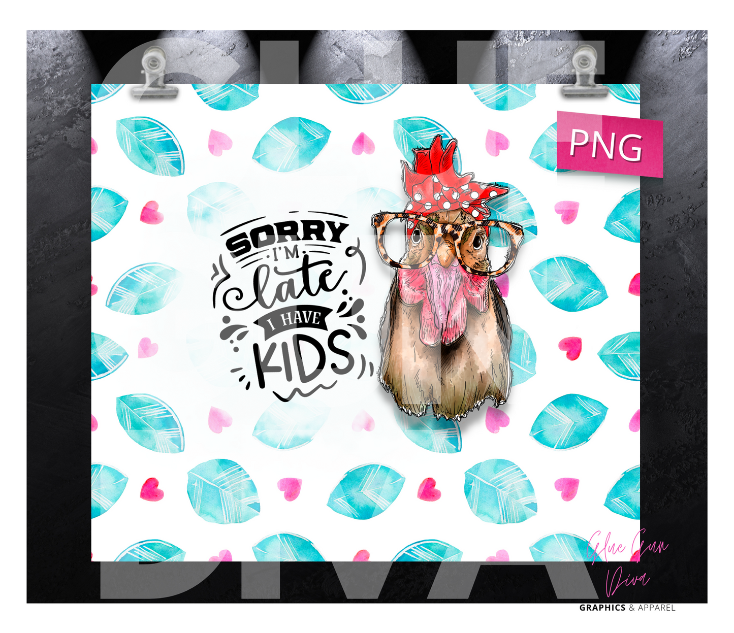 Sorry I'm late I have Kids - Digital tumbler wrap for 20 oz skinny straight tumbler
