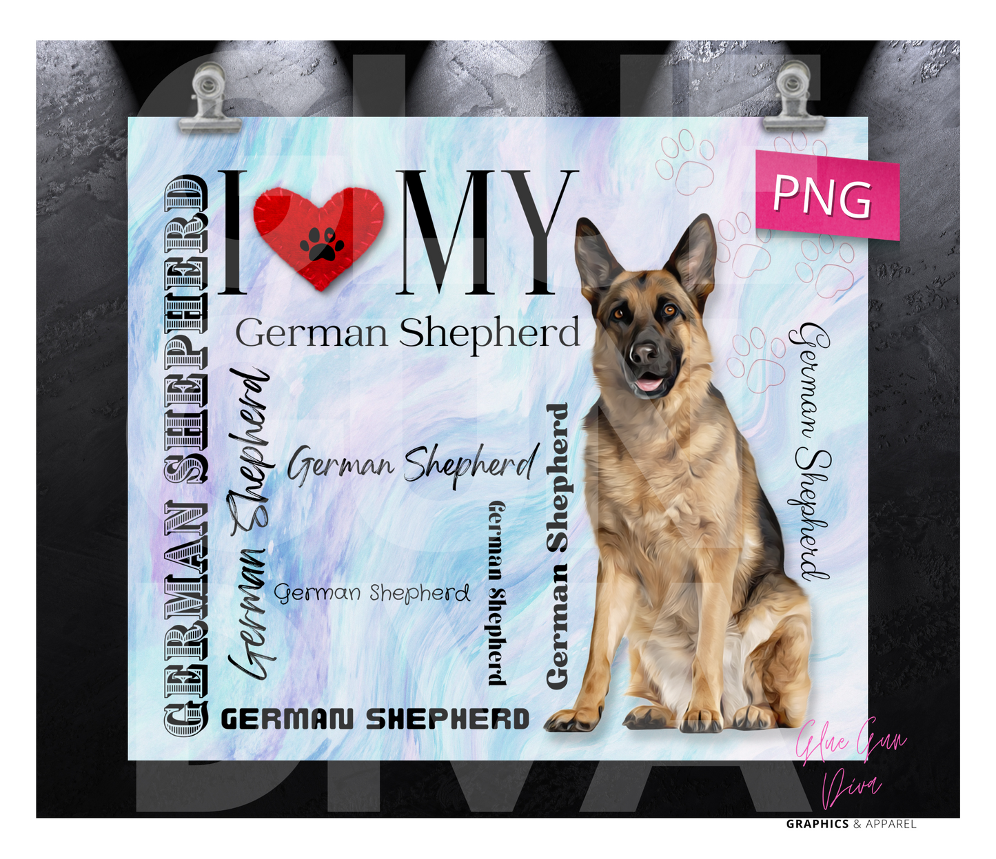 I love my German Shepherd Brown - Digital tumbler wrap for 20 oz skinny straight tumbler