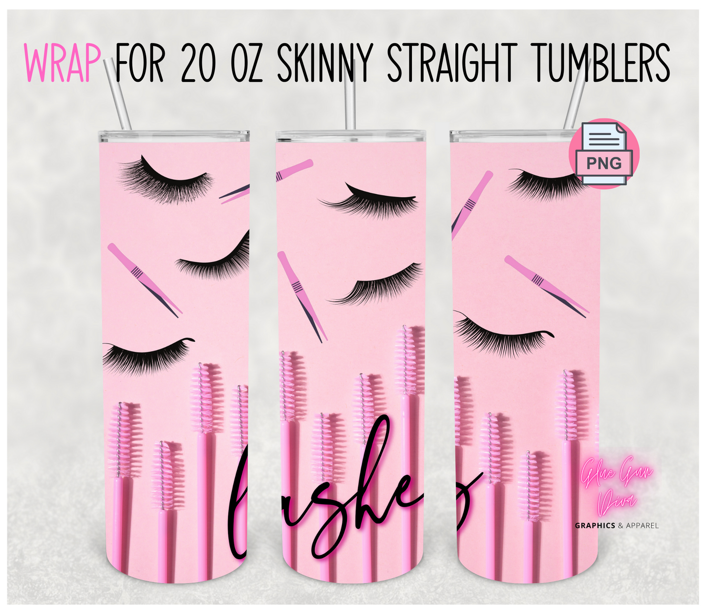Lashes Pink - Digital tumbler wrap for 20 oz skinny straight tumbler