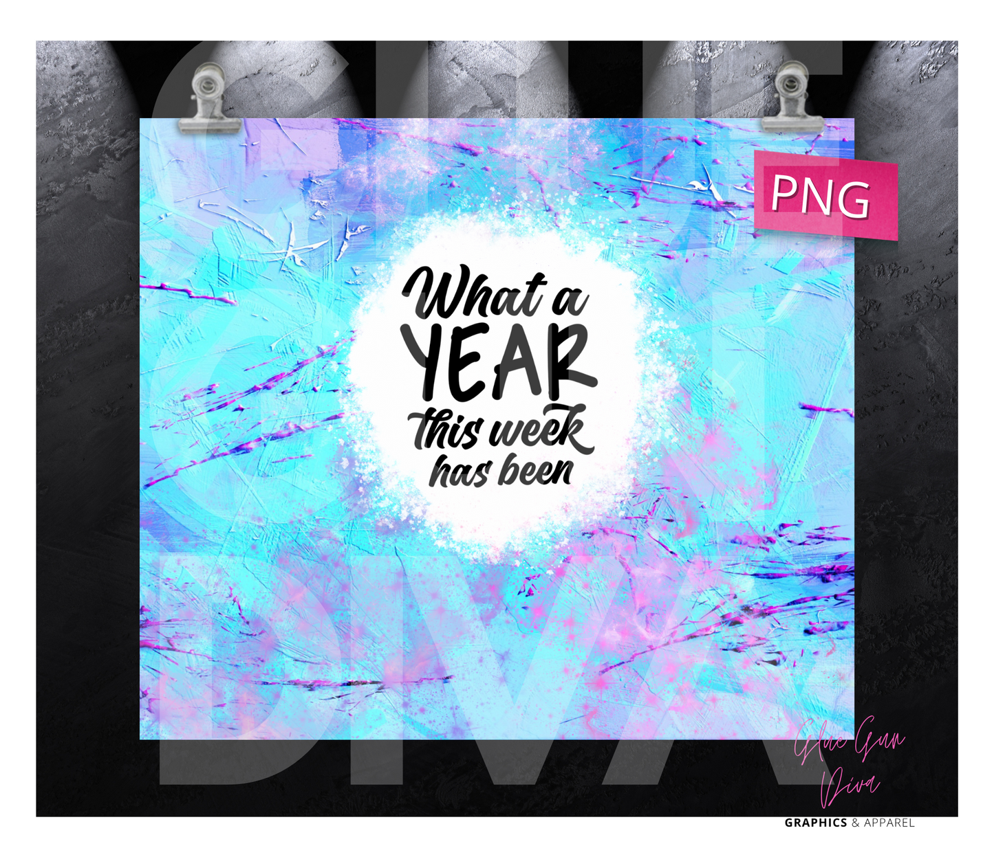 What a Year this week has been - Digital tumbler wrap for 20 oz skinny straight tumbler