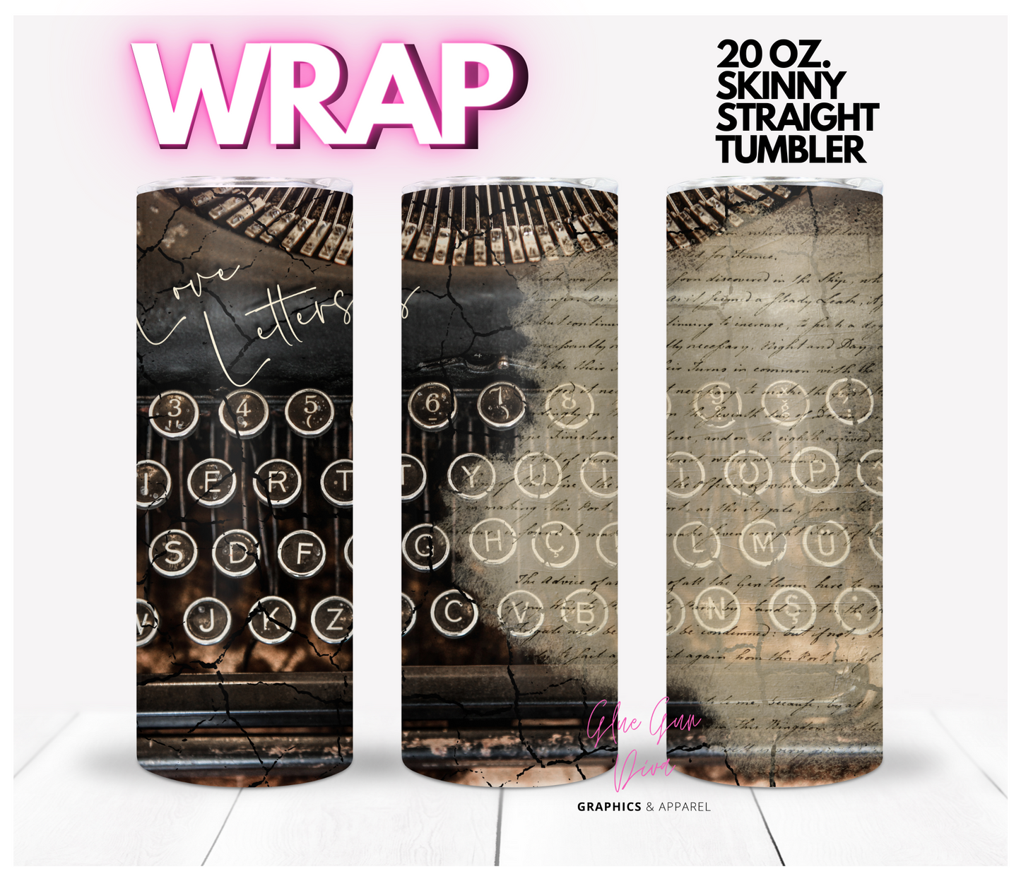 Love Letters- Digital tumbler wrap for 20 oz skinny straight tumbler