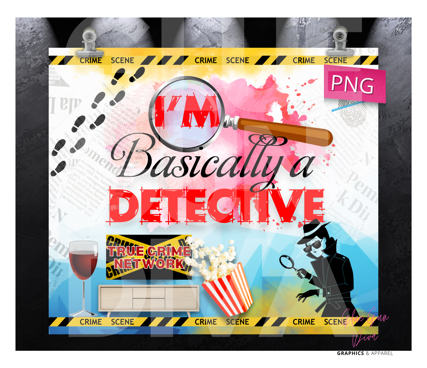 I'm basically a Detective - Digital tumbler wrap for 20 oz skinny straight tumbler