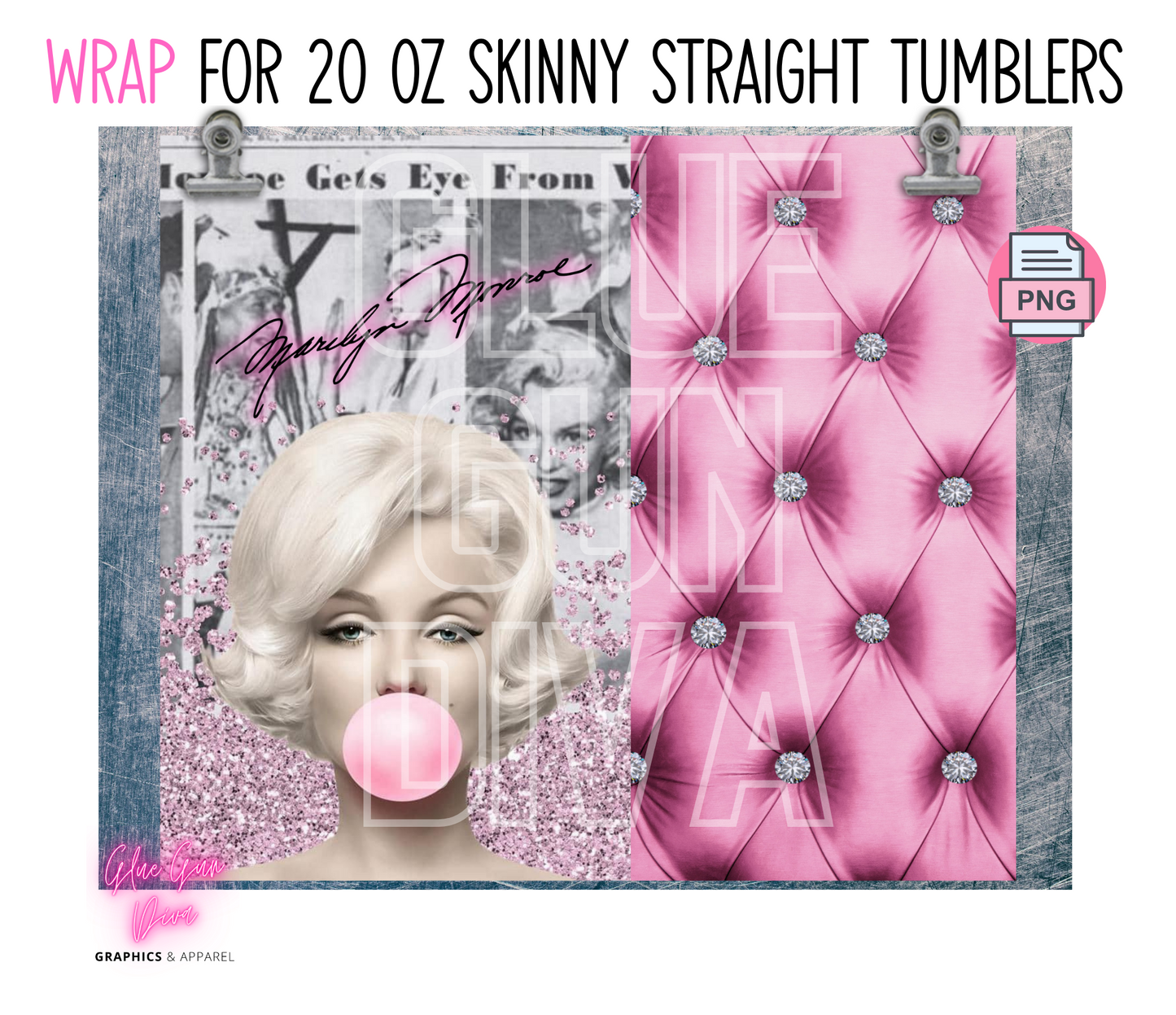 Pink Tuft Marilyn Monroe Bubble - Digital tumbler wrap for 20 oz skinny straight tumbler