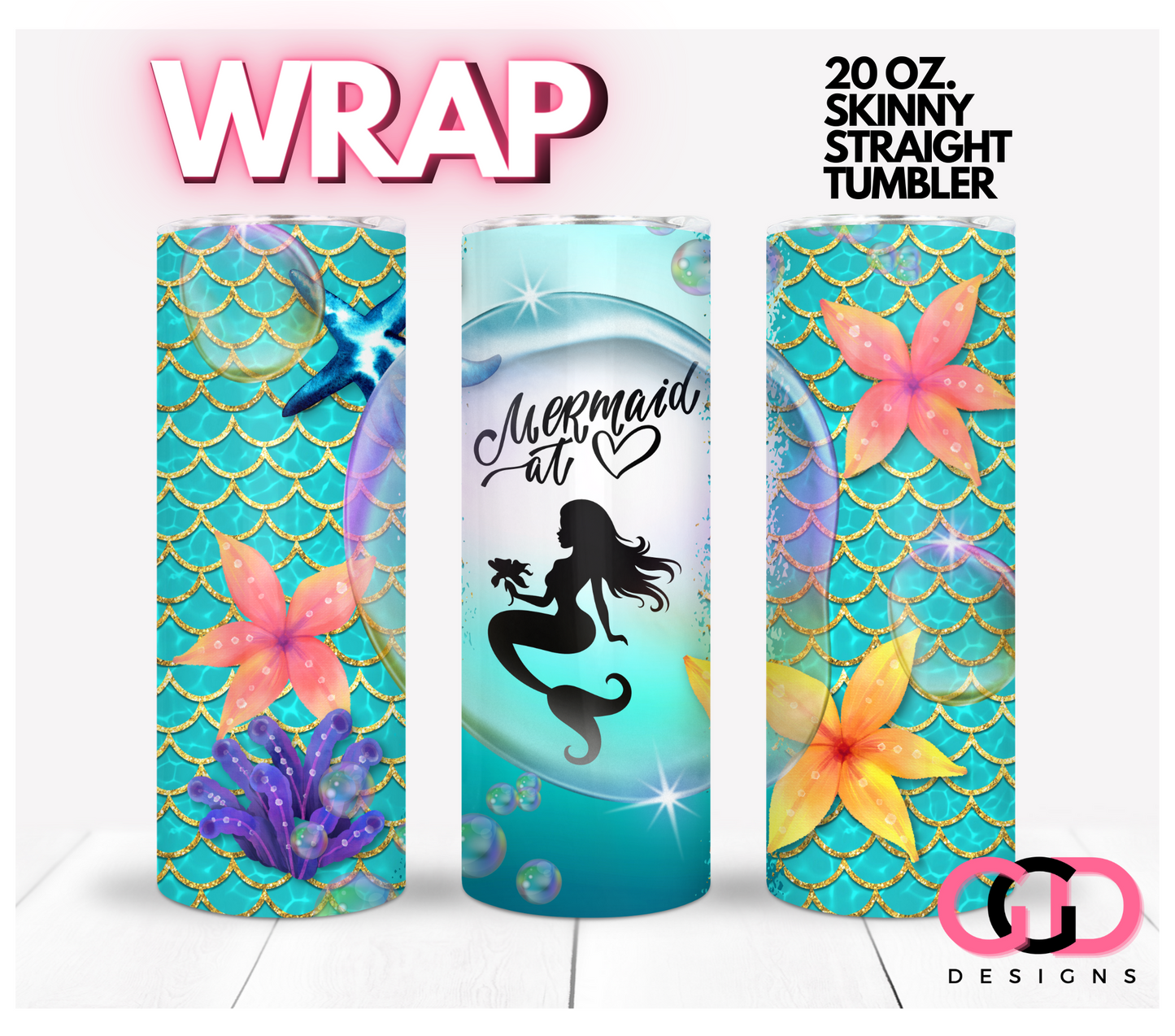 Mermaid At Heart - Digital tumbler wrap for 20 oz skinny straight tumbler