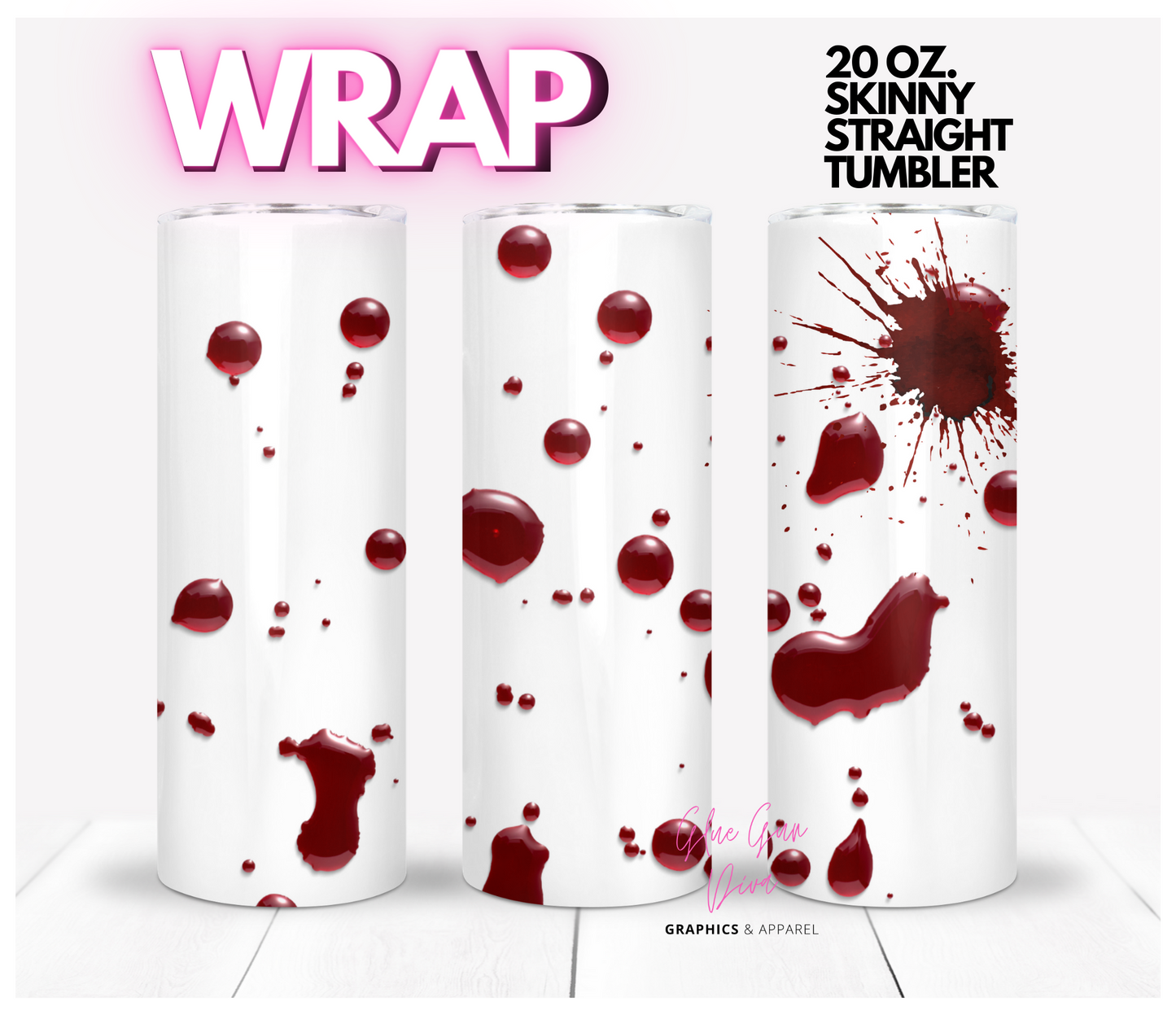 Blood Splatter - Digital tumbler wrap for 20 oz skinny straight tumbler