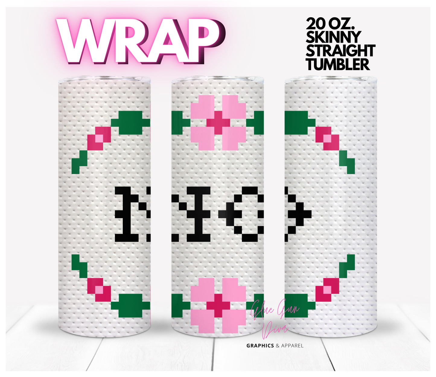 No Cross Stitch - Digital tumbler wrap for 20 oz skinny straight tumbler