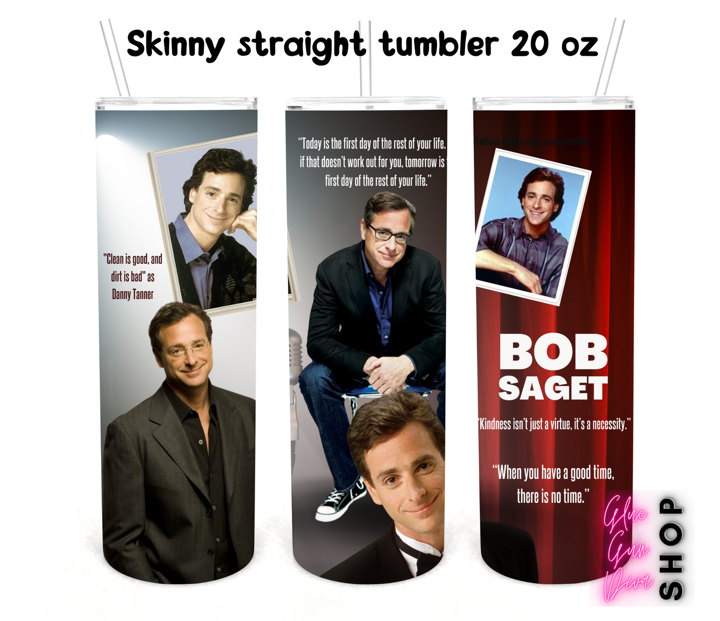 BOB SAGET Tumbler Danny Tanner quotes, Full House, Comedian Insulated Tumbler