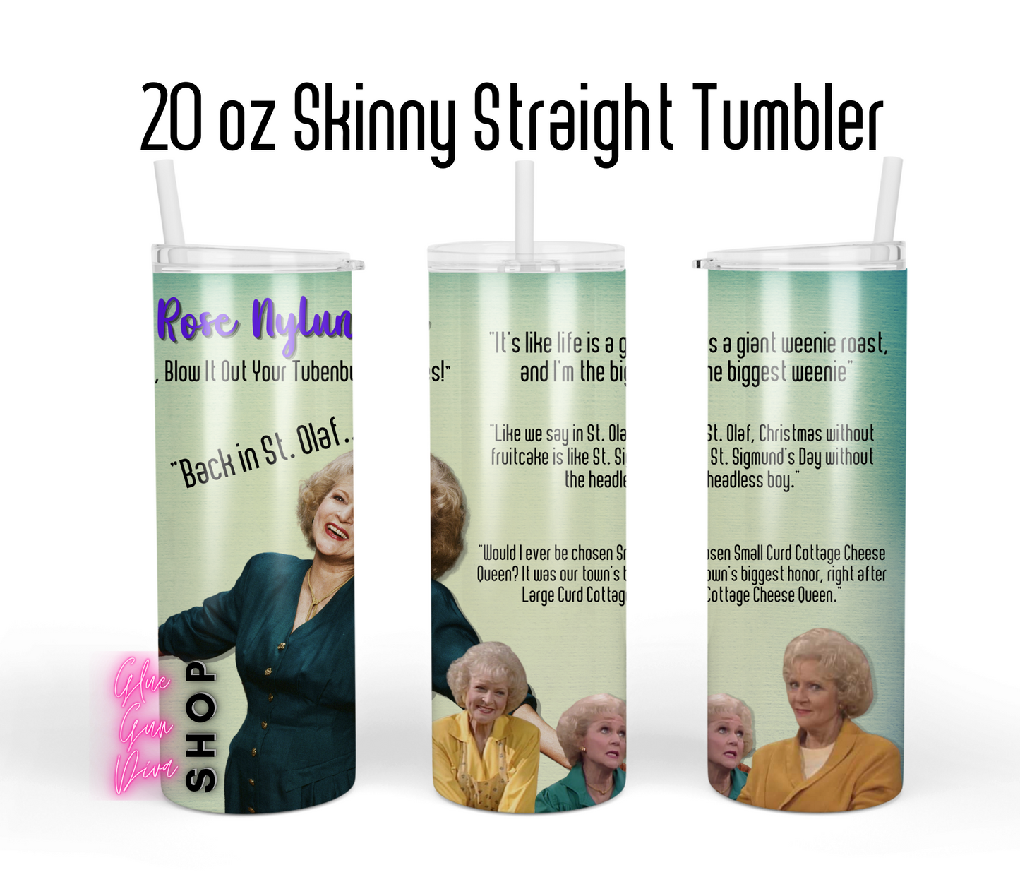 BETTY WHITE Rose Nylund quotes, Insulated Tumbler