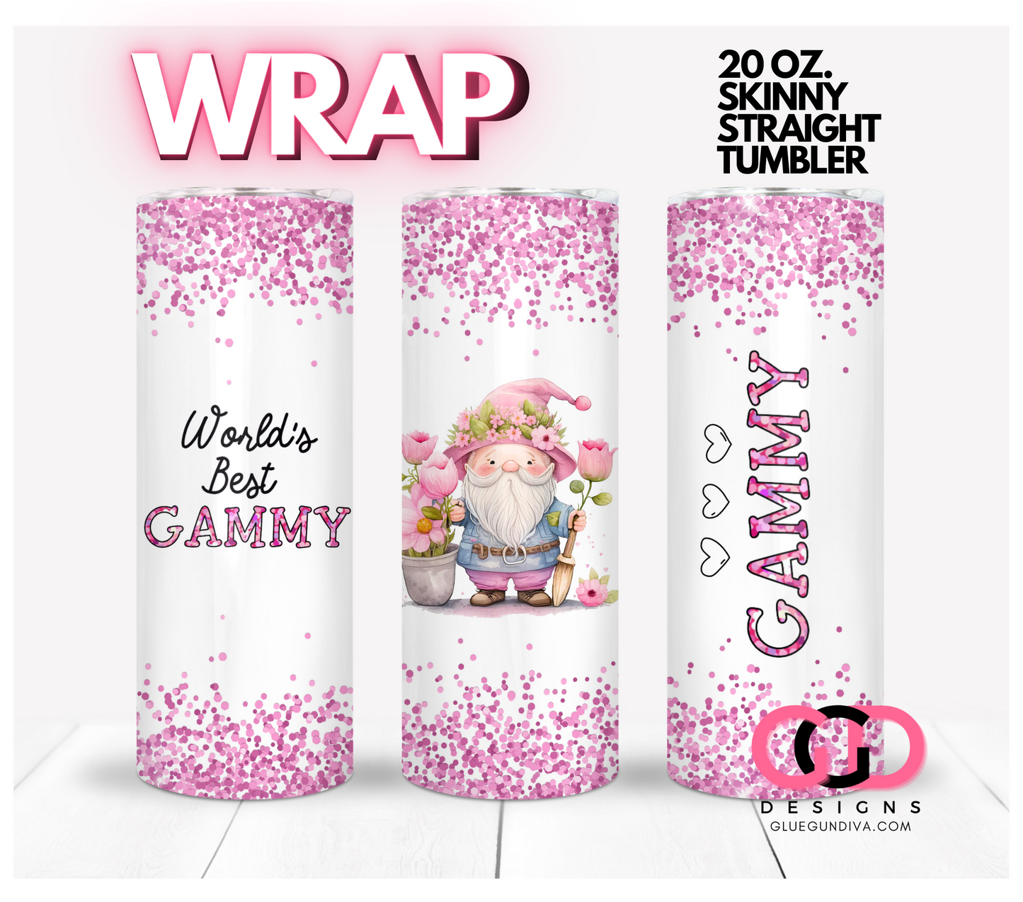 World's Best Grandma in Pink -   Digital tumbler wrap for 20 oz skinny straight tumbler