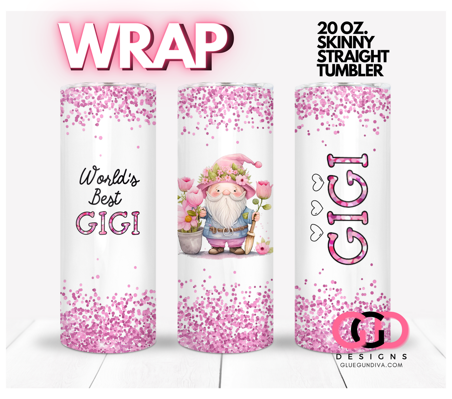 World's Best Grandma in Pink -   Digital tumbler wrap for 20 oz skinny straight tumbler