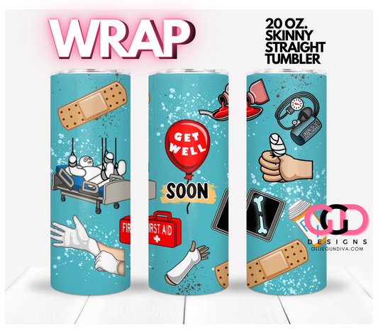 Gert Well Soon-   Digital tumbler wrap for 20 oz skinny straight tumbler