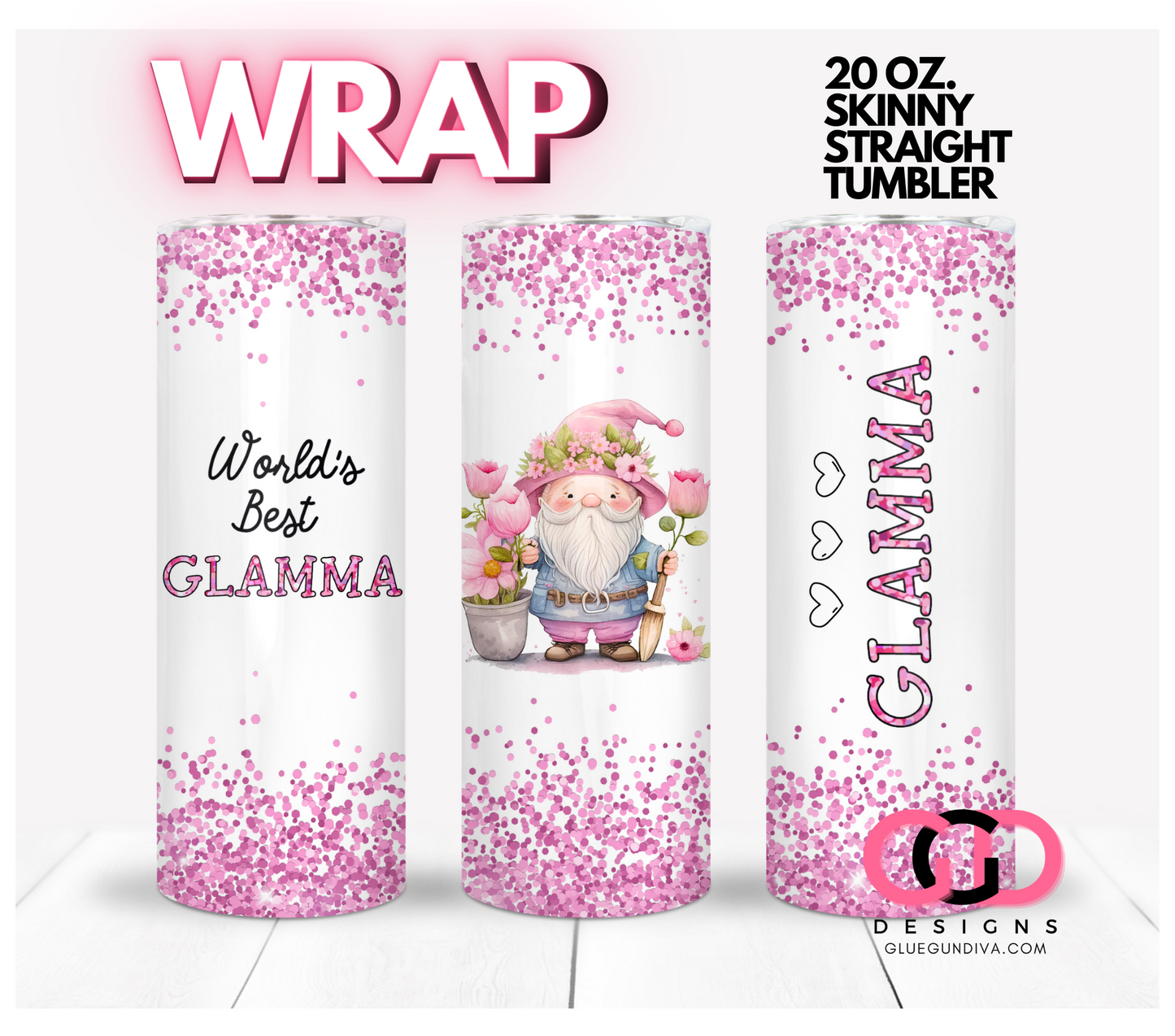 World's Best Grandma in Pink -   Digital tumbler wrap for 20 oz skinny straight tumbler