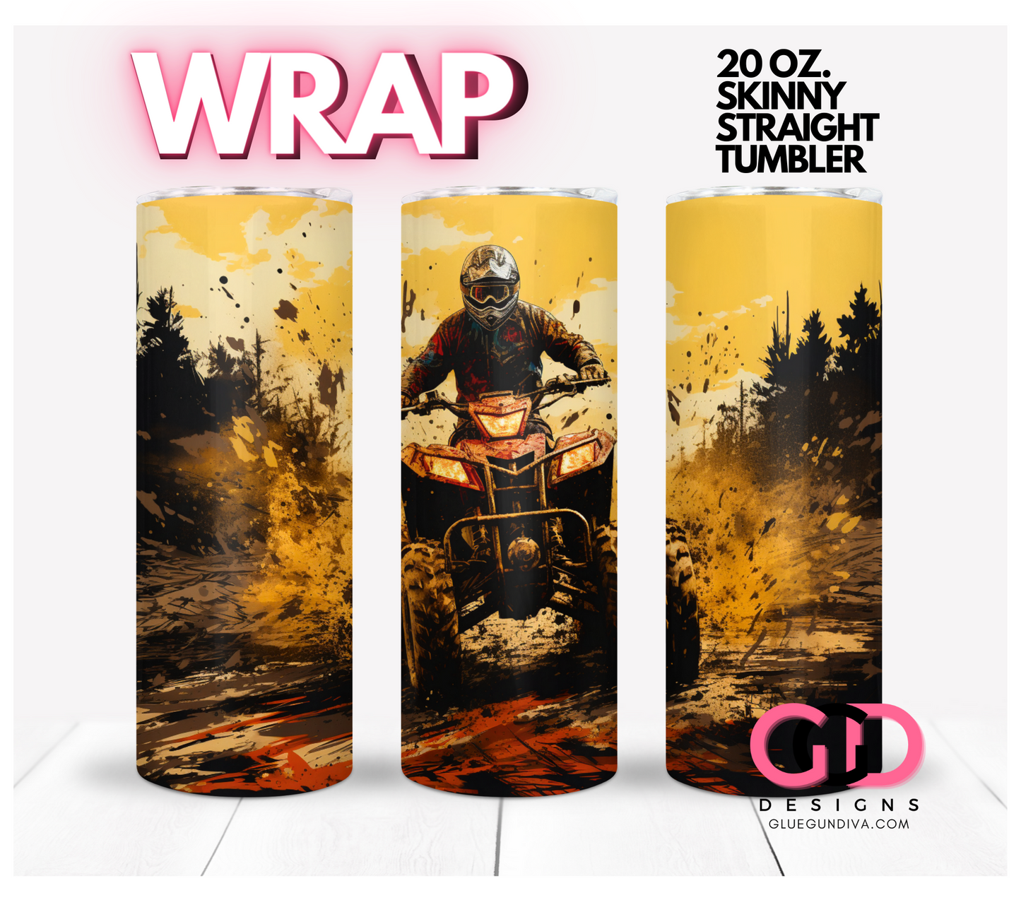 ATV in Mud -  Digital tumbler wrap for 20 oz skinny straight tumbler