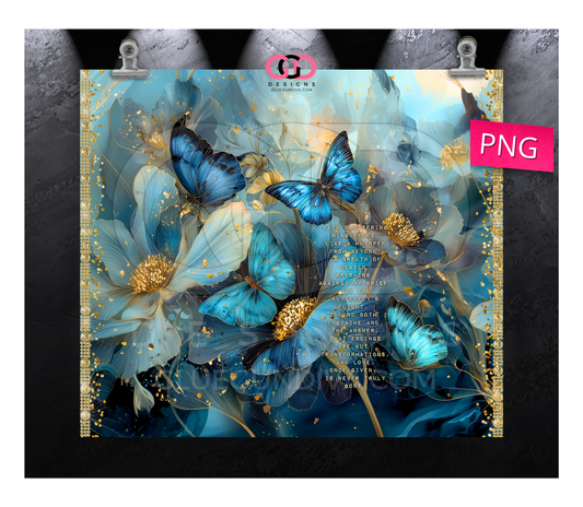 Grief and Butterflies -  Digital tumbler wrap for 20 oz skinny straight tumbler