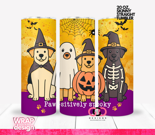 Pawsitively Spooky -   Digital tumbler wrap for 20 oz skinny straight tumbler