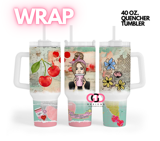 Coffee Girl Mixed Media 1 -   Digital tumbler wrap for 40 oz tumbler