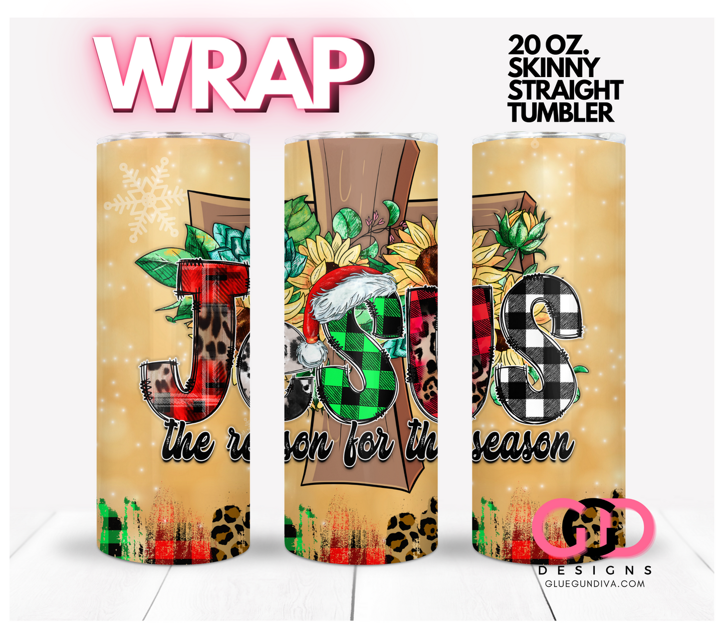 Jesus is the reason with animal print-   Digital tumbler wrap for 20 oz skinny straight tumbler