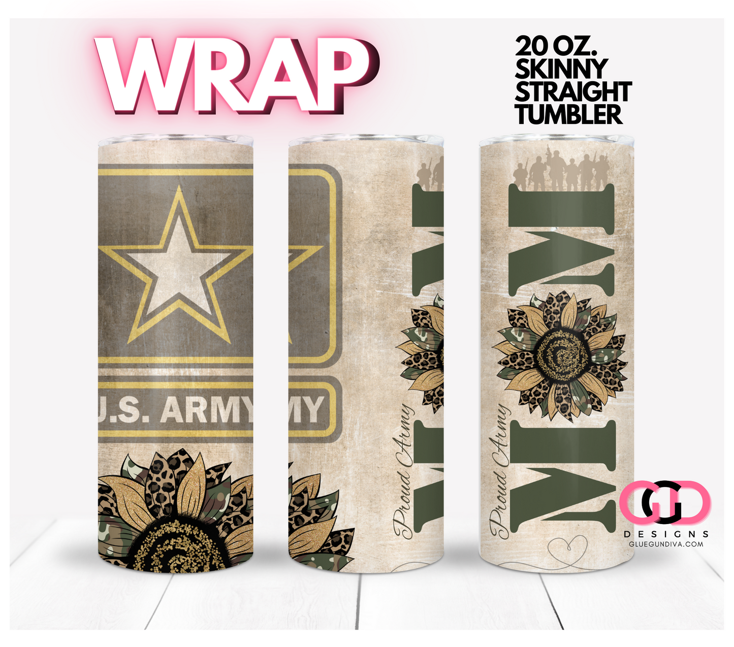 Proud Army Mom-   Digital tumbler wrap for 20 oz skinny straight tumbler